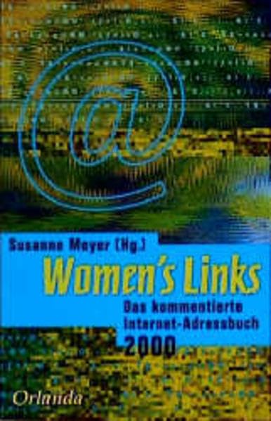 Women's Links: Das kommentierte Internet-Adressbuch 2000 Books