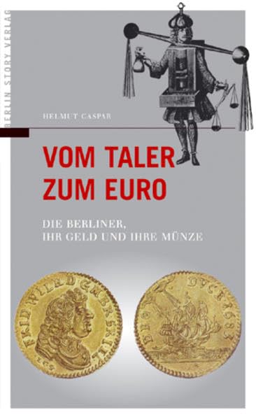 Vom Taler zum Euro: Die Berliner, ihr Geld und ihre Münze Business, Finance & Career