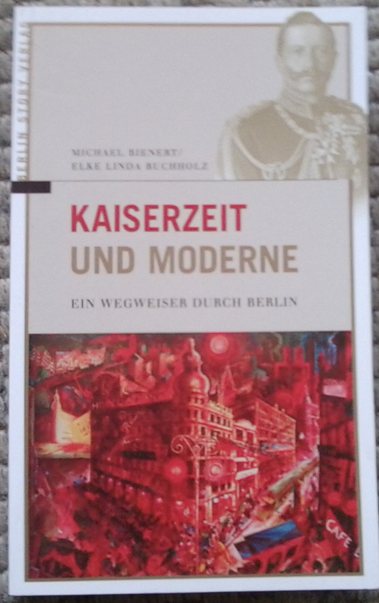 Kaiserzeit und Moderne Politics & History