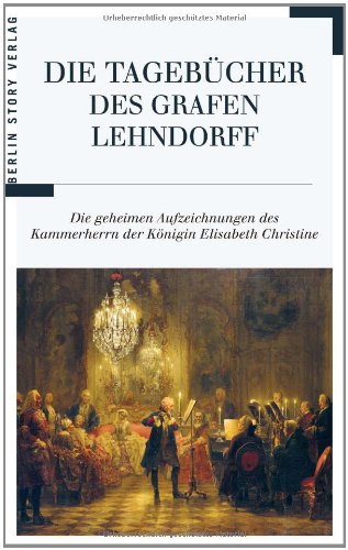Die Tagebücher des Grafen Lehndorff book