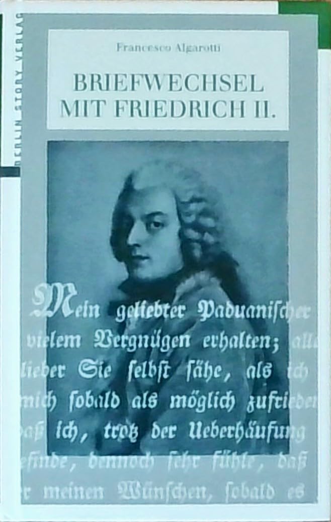 Briefwechsel mit Friedrich II.: Hrsg. v. Wieland Giebel Philosophy
