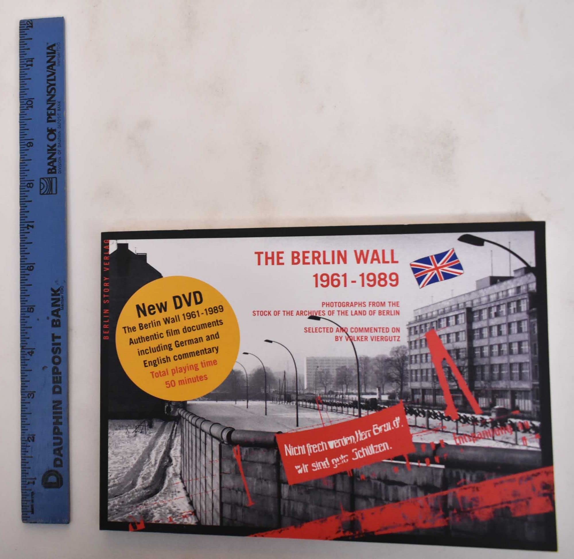 The Berlin Wall 1961-1989: Photographs from the stock of the Landesarchiv Berlin, selected and commented on by Volker Viergutz Author of the film: Wieland Giebel Cut and sound: Bernd Papenfuß Books