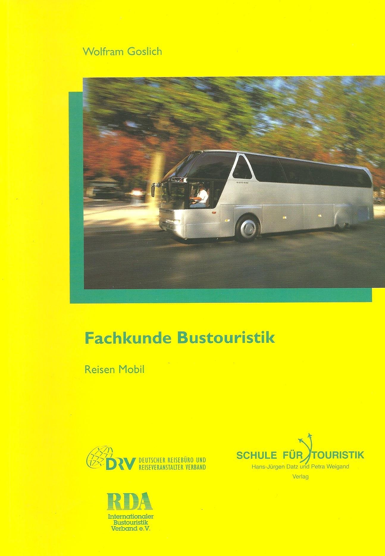 Fachkunde Bustouristik-Reisen Mobil (Livre en allemand) book