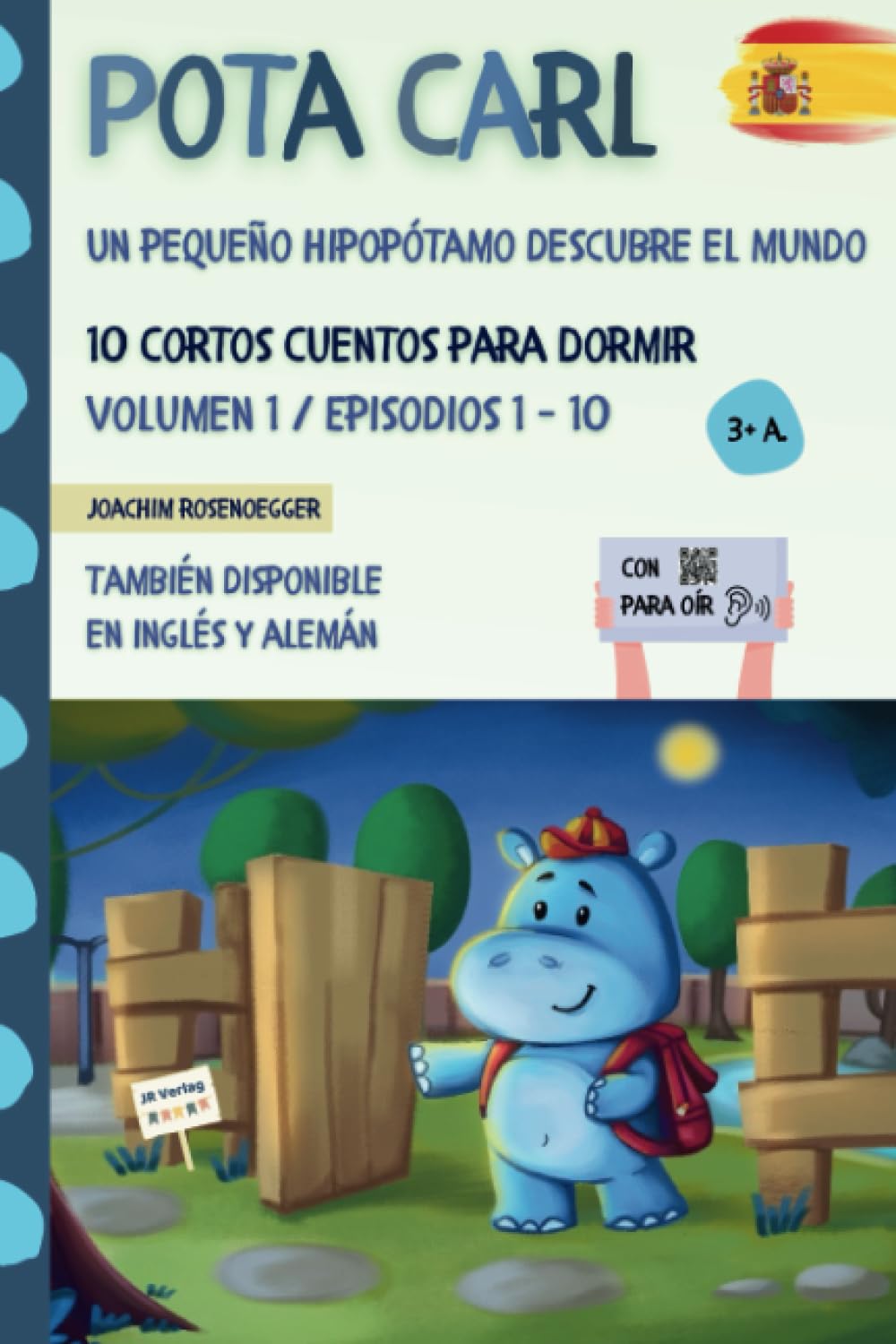 Pota Carl - un pequeño hipopótamo descubre el mundo: 10 Cortos Cuentos para Dormir Volumen 1 / Episodios 1 - 10 Novels & Short Stories