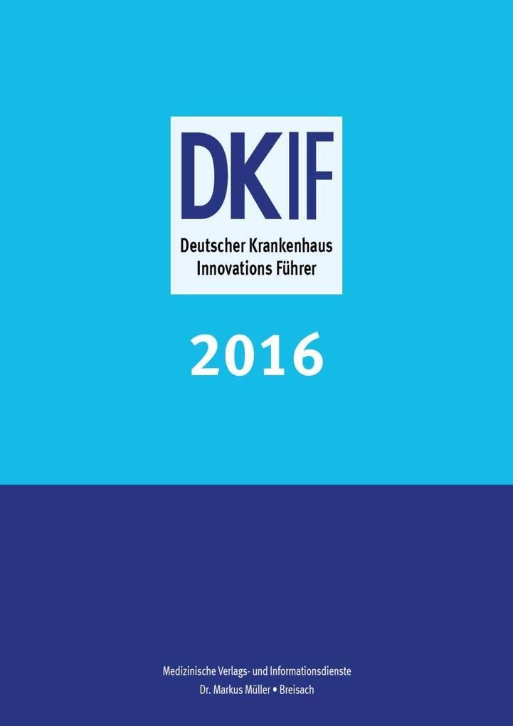 DKIF: Deutscher Krankenhaus Innovations Führer Business, Finance & Career