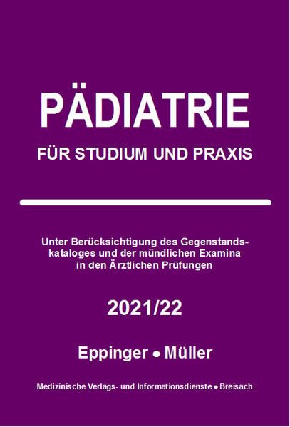 Pädiatrie: Für Studium und Praxis - 2021/22 Medicine