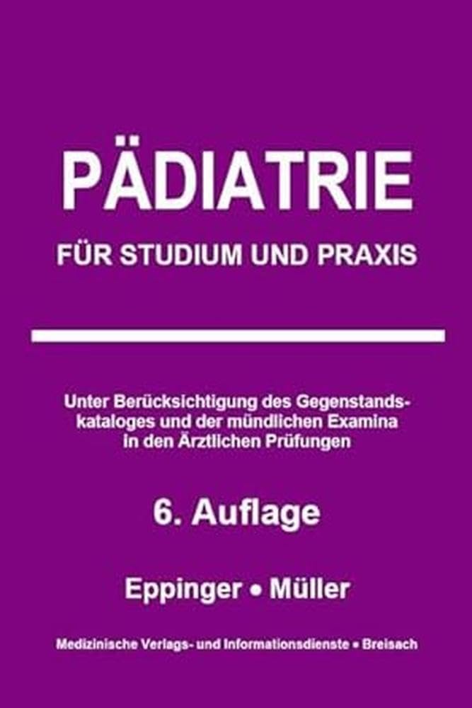 Pädiatrie: Für Studium und Praxis Medicine