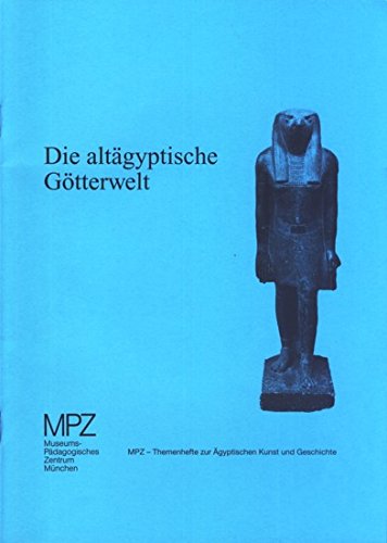 Die altägyptische Götterwelt book
