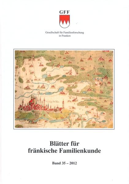 Blätter für fränkische Familienkunde 35 (2012) Politics & History