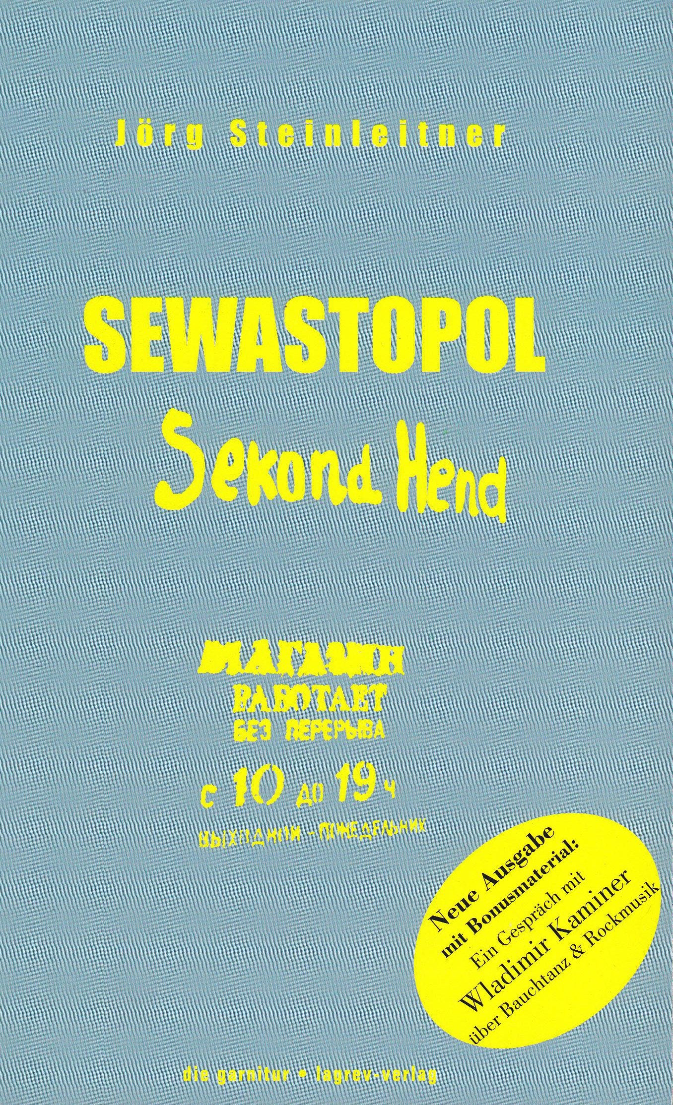 Sewastopol Sekond Hend: Unsachliche Beobachtungen an hochhackigen Stakselfrauen, Wodka und Tartaren: Unsachliche Beobachtungen an hochhackigen Stakselfrauen, Wodka und Tataren (Edition Die Garnitur) Contemporary literature Books