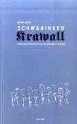 Schwabinger Krawall: Irrwitzige Geschichten aus der Münchner Vorstadt Humour & Satire