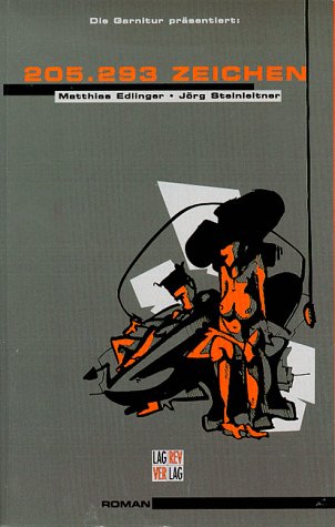 205.293 Zeichen: Roman (Edition Die Garnitur) Contemporary literature
