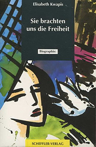 Sie brachten uns die Freiheit Books