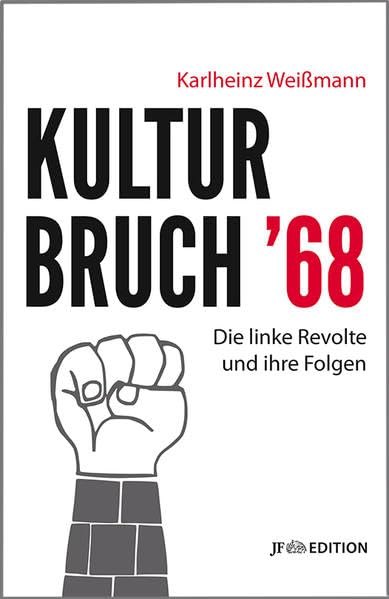 Kulturbruch '68 Politics & History