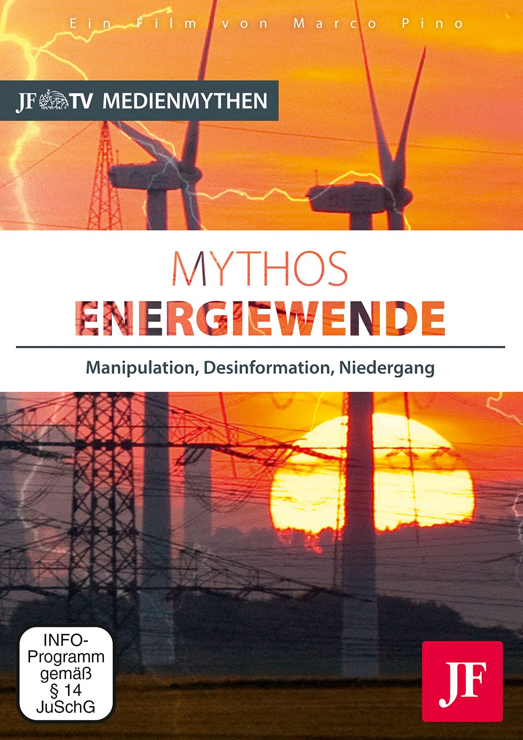 Mythos Energiewende: Manipulation, Desinformation, Niedergang Films