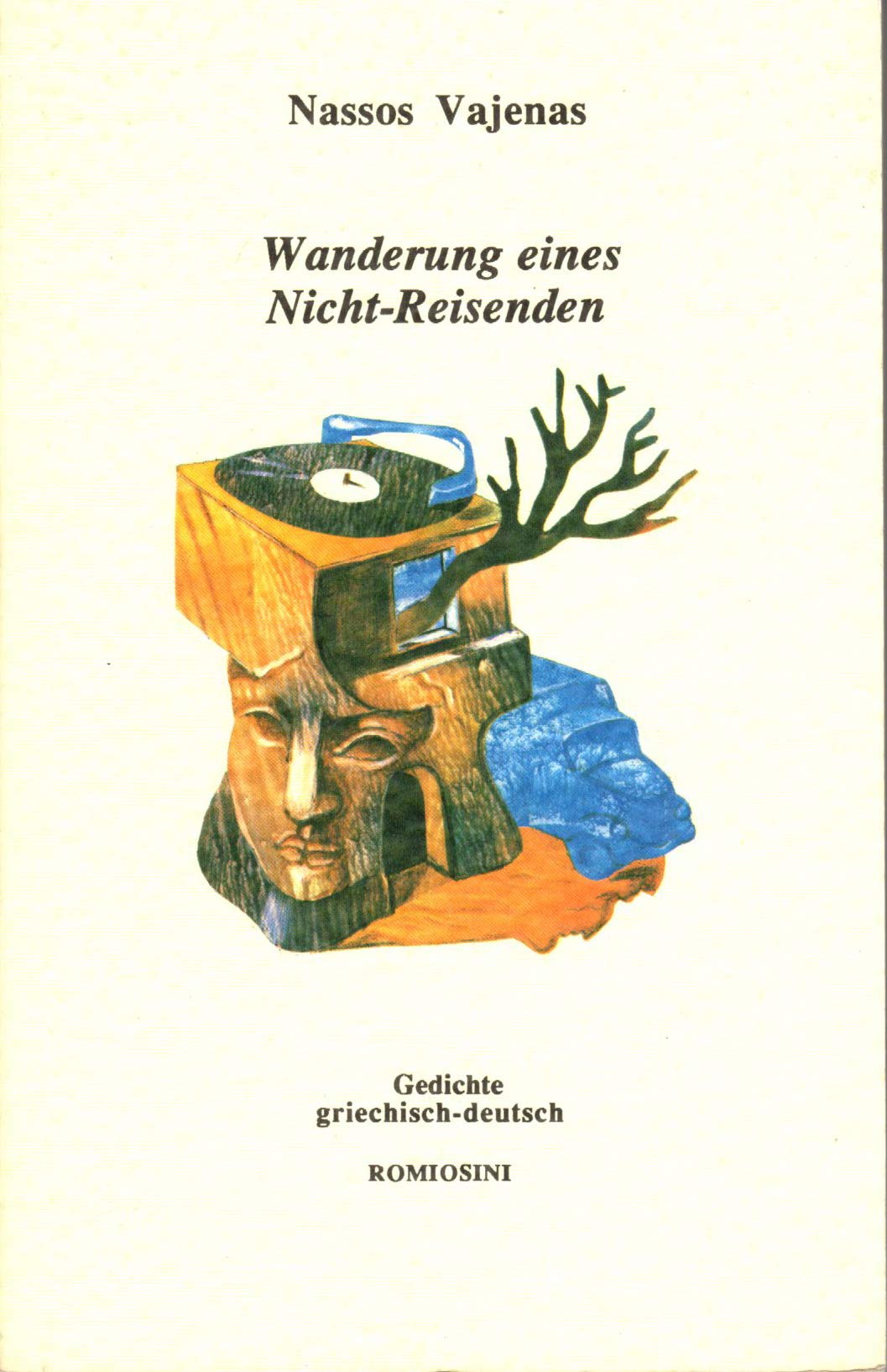 Wanderung eines Nicht-Reisenden: Gedichte. Griech. /Dt. Books