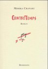 ContreTemps: Roman. Aus d. Griech. v. Birgit Hildebrand Fiction
