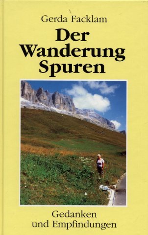 Der Wanderung Spuren: Gedanken und Empfindungen Fiction