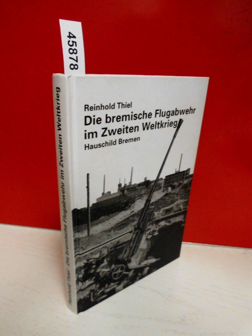 Die bremische Flugabwehr im Zweiten Weltkrieg Politics & History