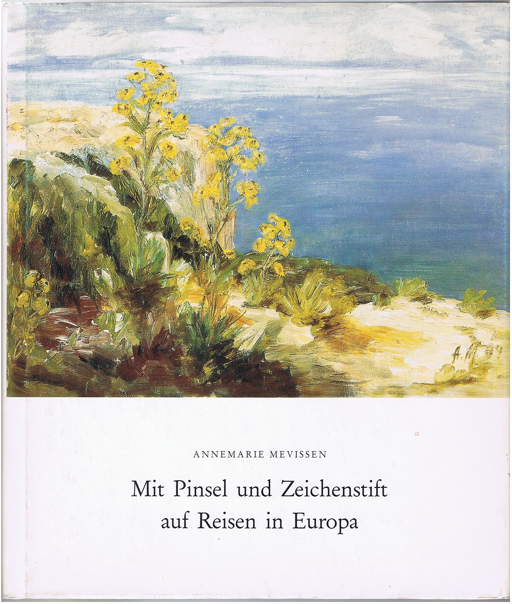 Mit Pinsel und Zeichenstift auf Reisen in Europa. book