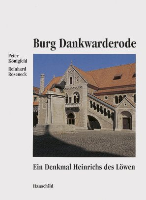 Burg Dankwarderode: Ein Denkmal Heinrichs des Löwen Leisure, Home & Garden