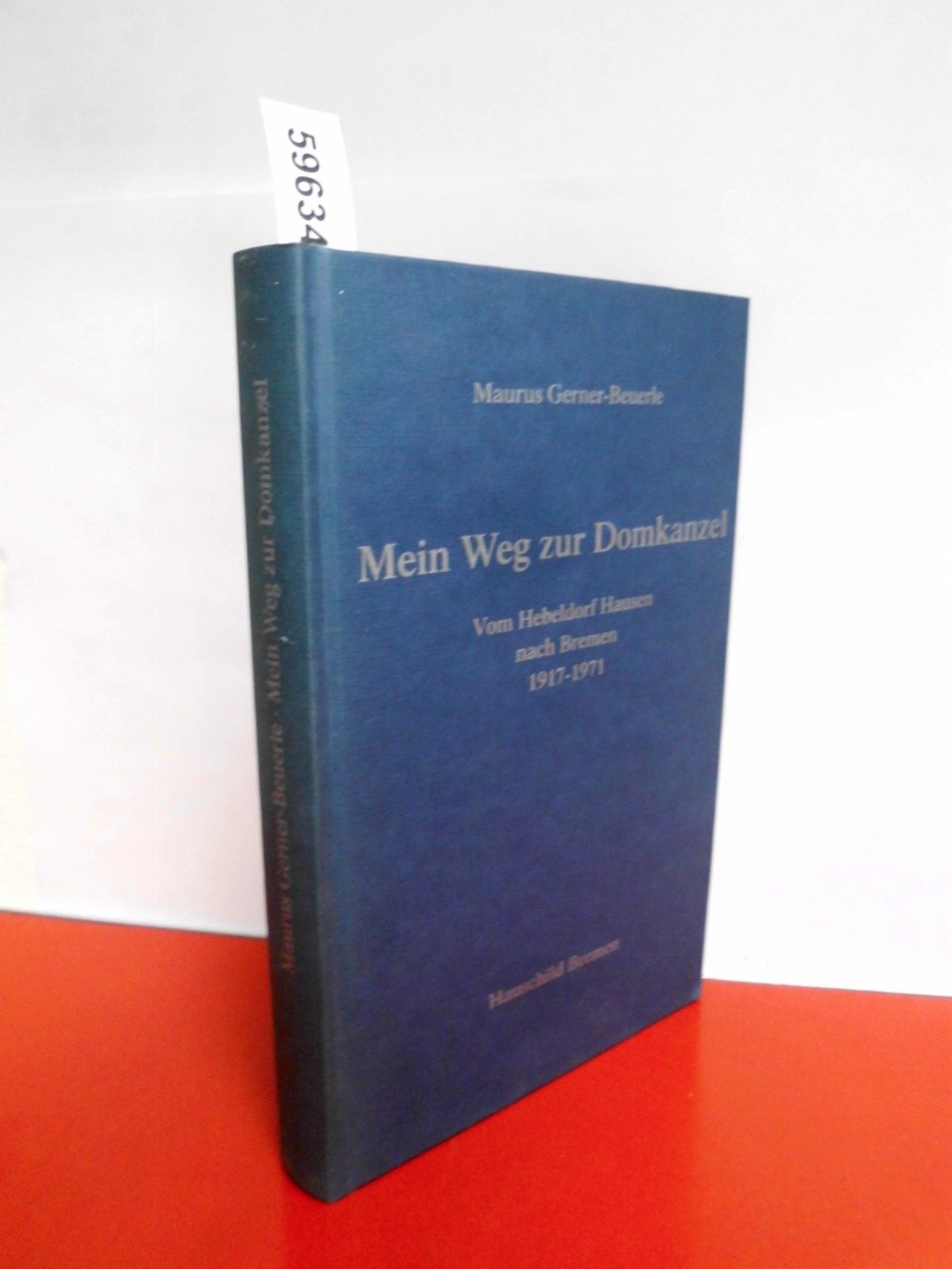 Mein Weg zur Domkanzel: Vom Hebeldorf Hausen im Wiesental nach Bremen 1917-1971 Personalities