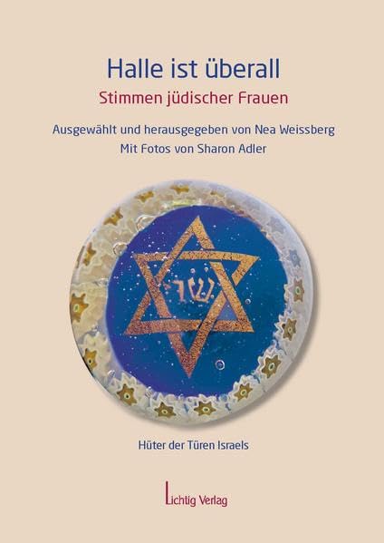 Halle ist überall - Stimmen jüdischer Frauen: Mit Fotos von Sharon Adler und anderen Politics & Society Books