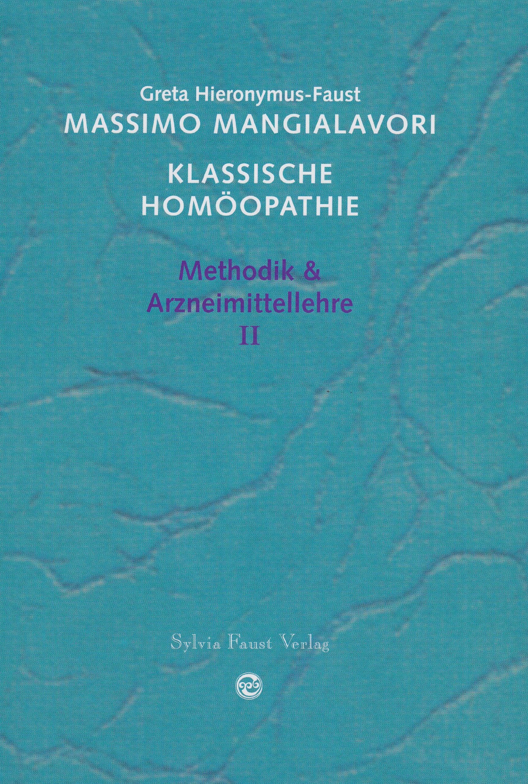 Methodik & Arzneimittellehre (Klassische Homöopathie) Medicine