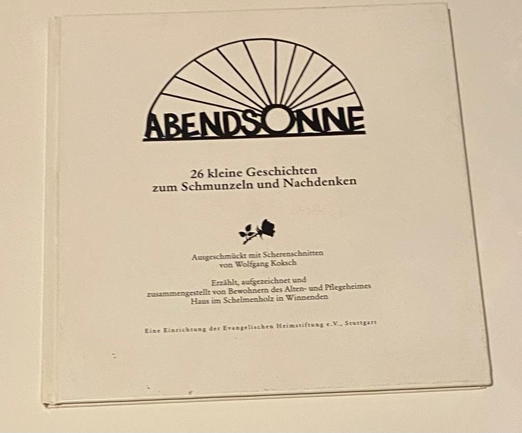 Abendsonne: 26 kleine Geschichten zum Schmunzeln und Nachdenken Books