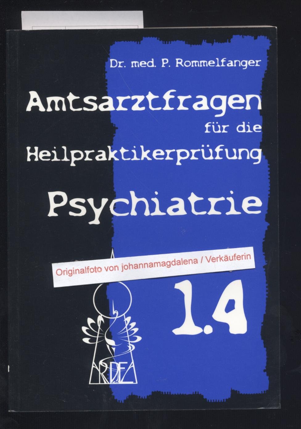 Amtsarztfragen für die Heilpraktikerprüfung - Psychiatrie Books