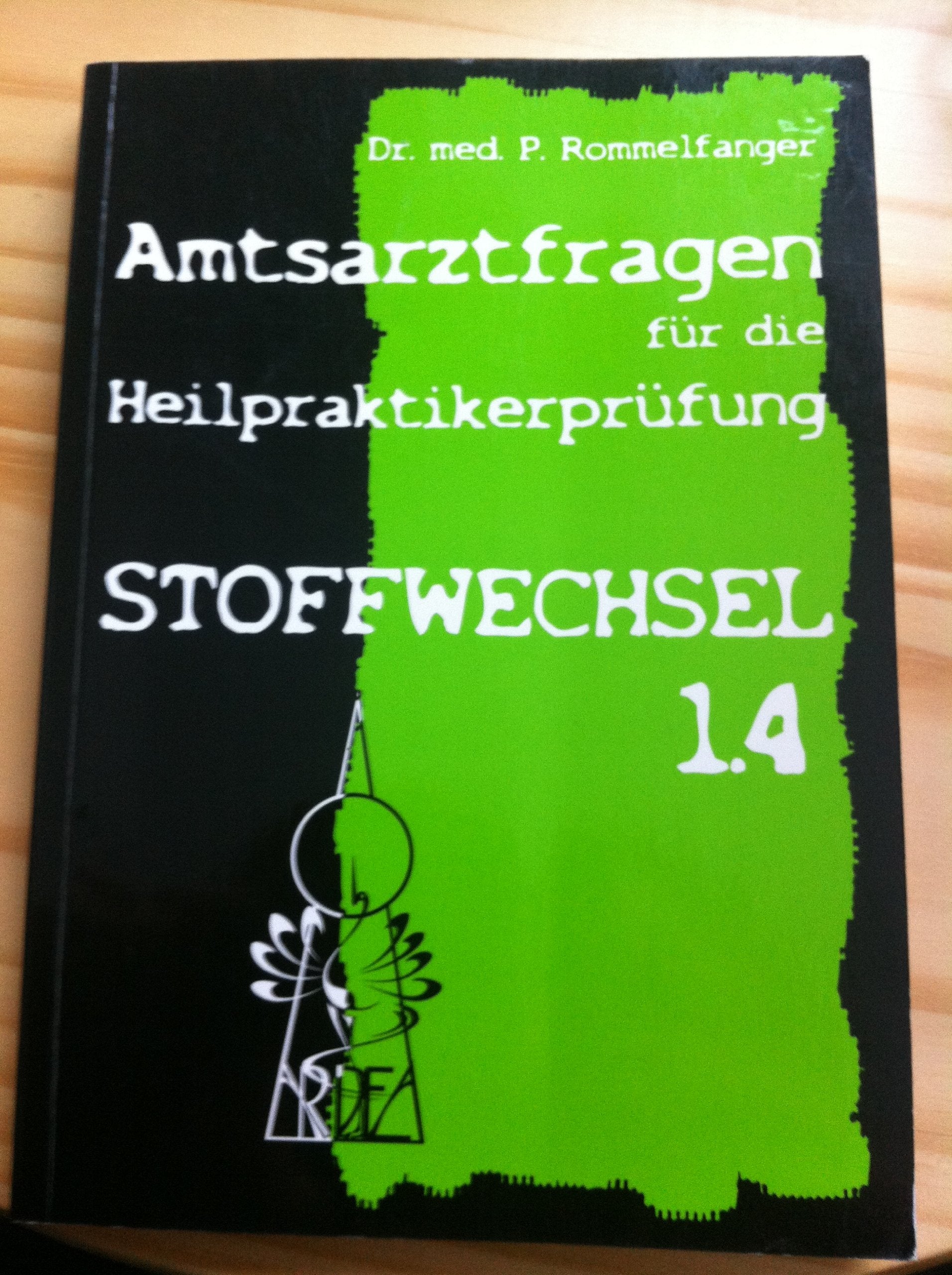 Stoffwechselerkrankungen. Amtsarztfragen für die Heilpraktikerprüfung 1.4 Medicine