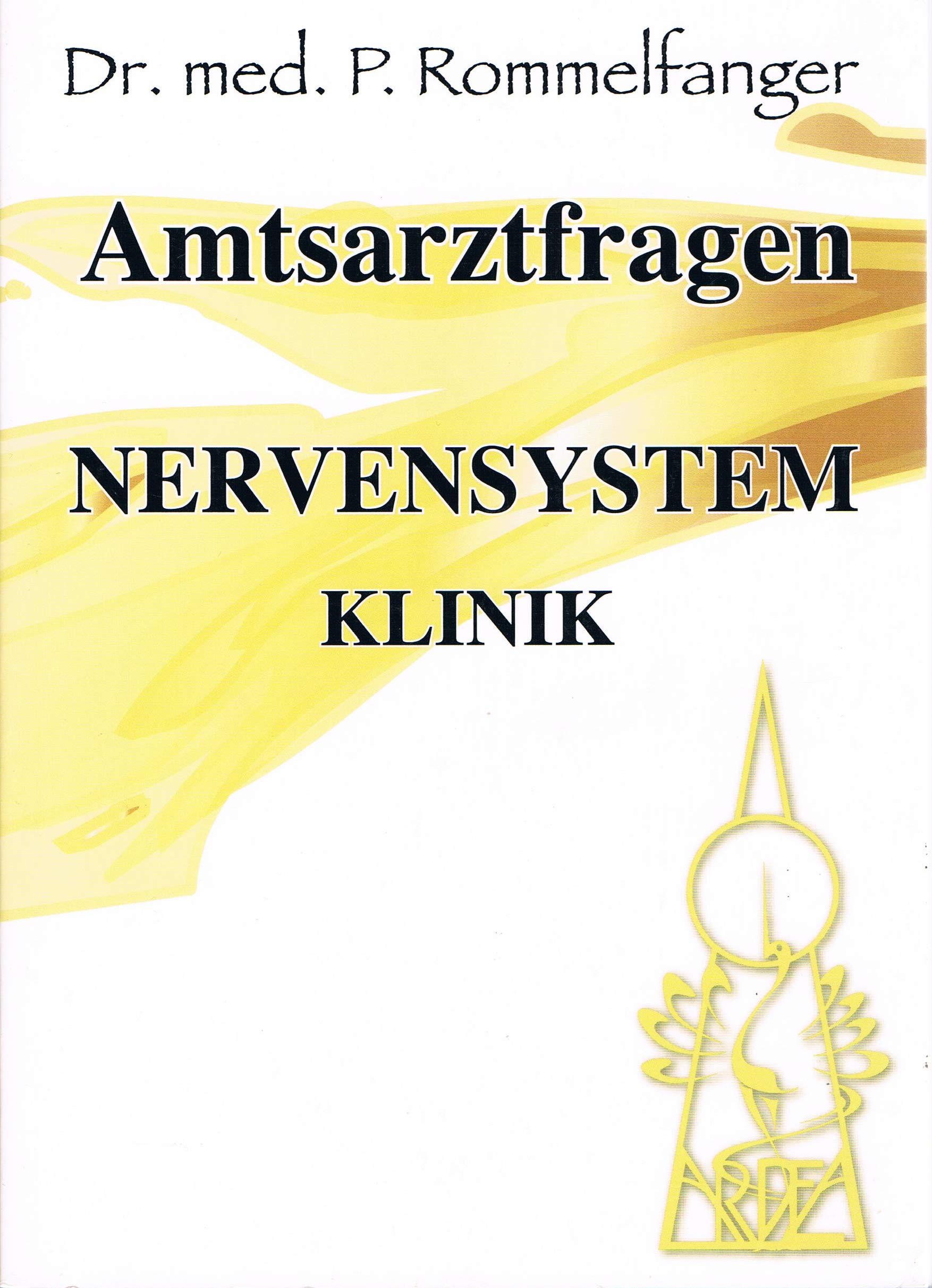 Amtsarztfragen Nervensystem Klinik Medicine
