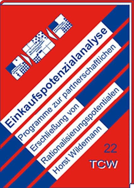 Einkaufspotenzialanalyse: Programme zur partnerschaftlichen Erschliessung von Rationalisierungspotentialen Law