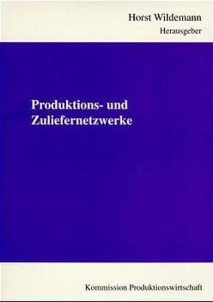 Produktions- und Zuliefernetzwerke. book