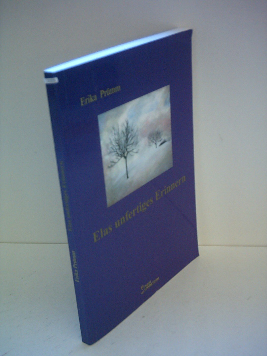 Elas unfertiges Erinnern Personalities Books