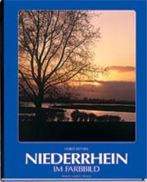 Niederrhein im Farbbild - Texte in Deutsch, Englisch und Französisch Travel