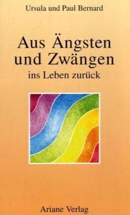 Aus Ängsten und Zwängen - ins Leben zurück Medicine