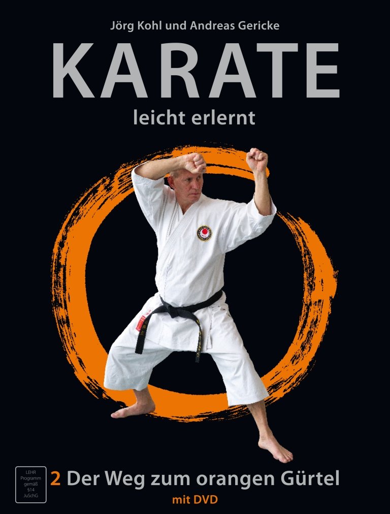 Karate - leicht erlernt 2: Der Weg zum orangen Gürtel Leisure & Fun