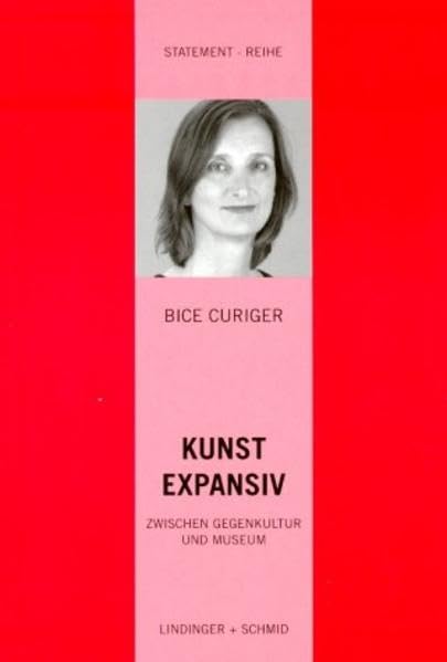 Kunst expansiv: Zwischen Gegenkultur und Museum (Statement-Reihe) Film, Art & Culture