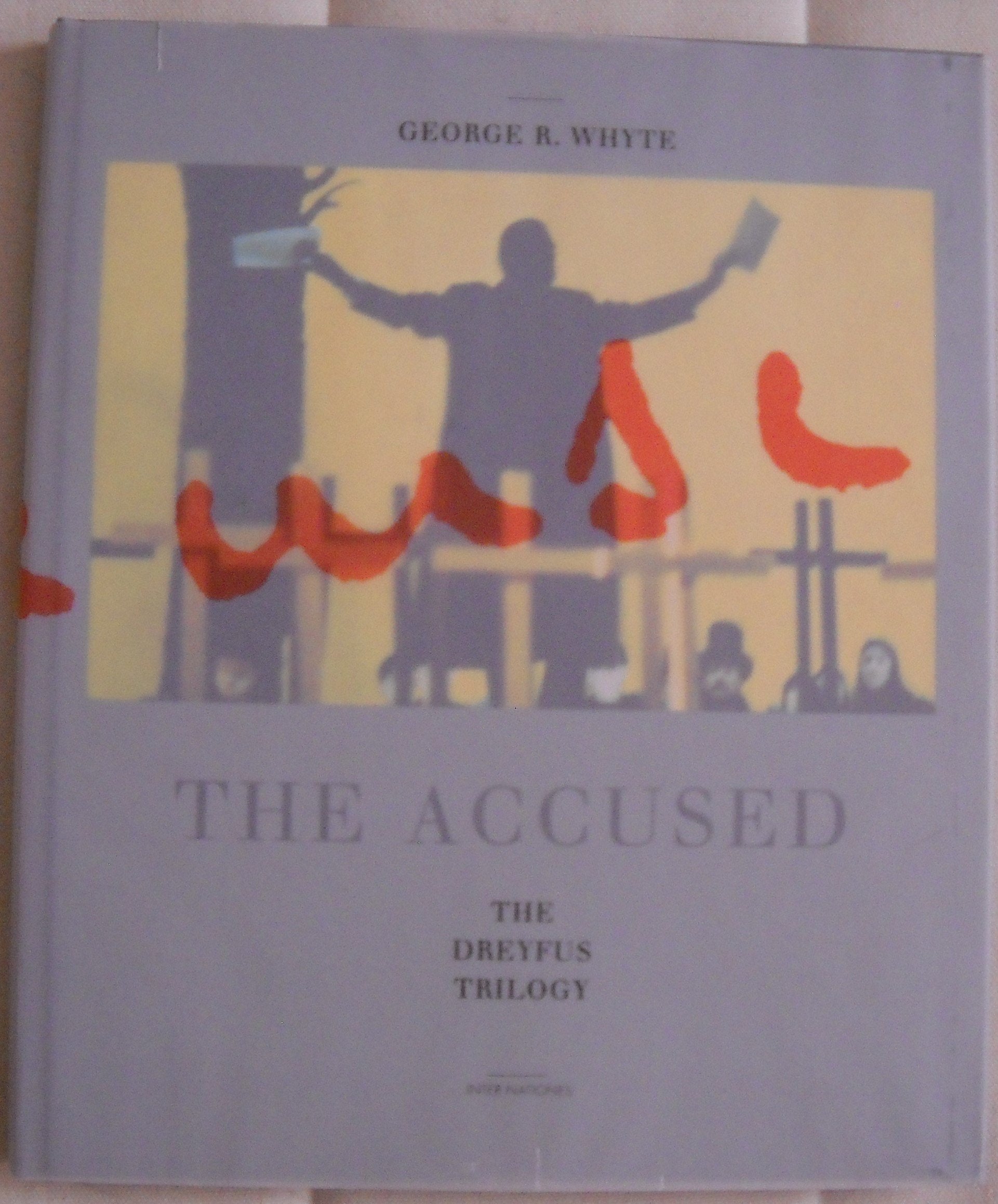 The Accused, The Dreyfus Trilogy: Text z. Tl. Französ.-Engl. u. Dtsch.-Engl. Books