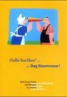 Hallo Nachbar!... Dag Buurvrouw!: Nederlands-Duitse Betrekkingen in Cartoons /Deutsch-Niederländische Beziehungen in der Karikatur: ... in der Karikatur. Niederländ.-Dtsch. Humour & Satire