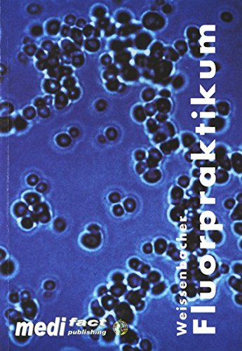 Fluorpraktikum. - Landsberg : Medifact Publ. Books