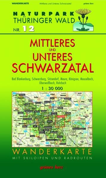 Naturpark Thüringer Wald 12. Mittleres und unteres Schwarzatal 1 : 30 000 Wanderkarte Leisure, Home & Garden Books