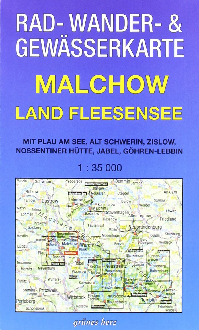Malchow - Land Fleesensee 1 : 35 000 Rad-, Wander- und Gewässerkarte: Mit Plau am See, Alt Schwerin, Zislow, Nossentiner Hütte, Jabel, Göhren-Lebbin book