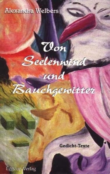 Von Seelenwind und Bauchgewitter. Gedicht-Texte Poetry