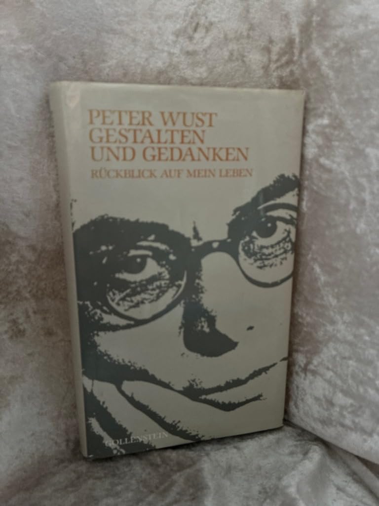 Gestalten und Gedanken: Rückblick auf mein Leben Philosophy