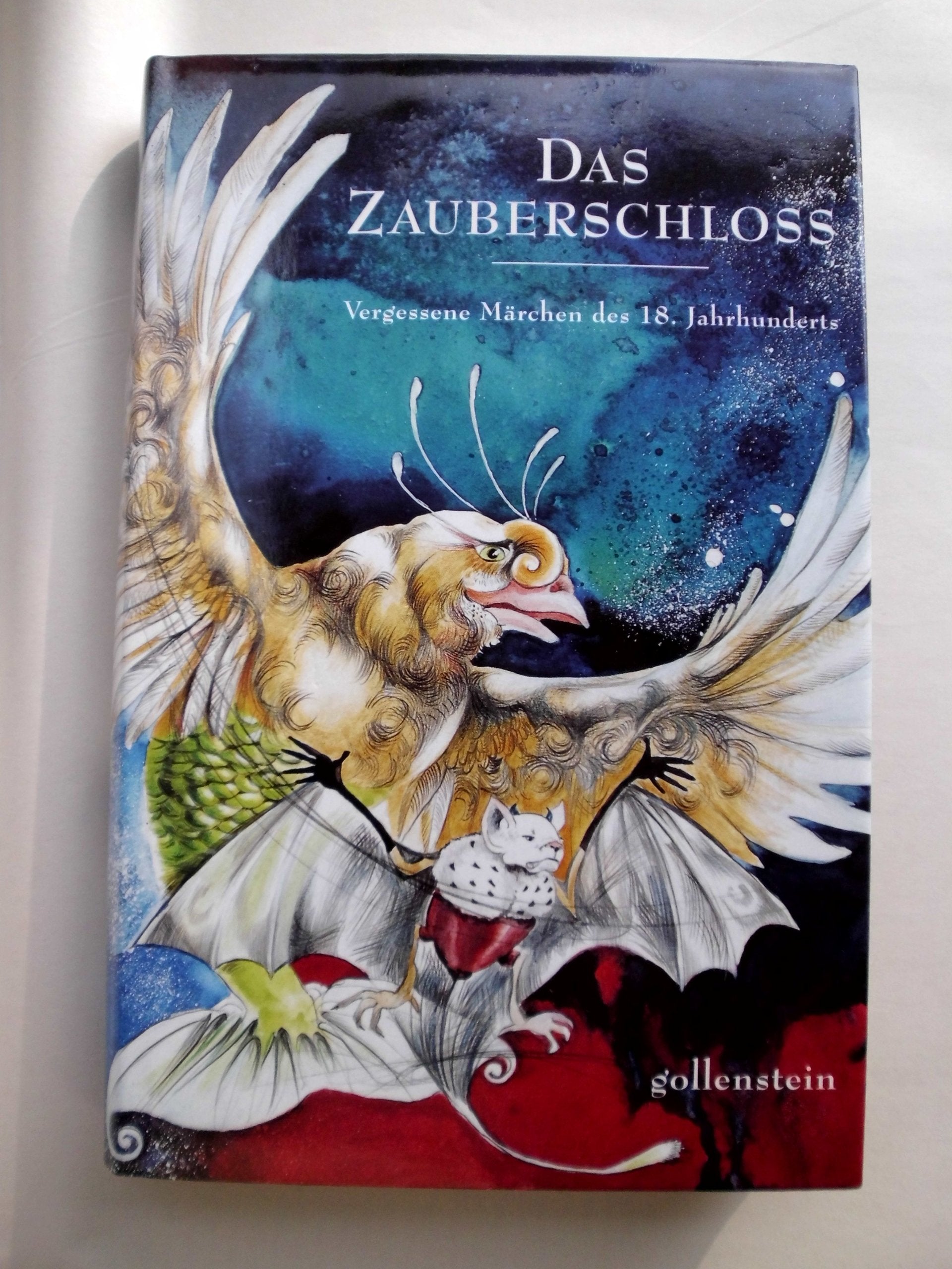 Das Zauberschloß: Vergessene Märchen des 18. Jahrhunderts Fairy Tales & Legends