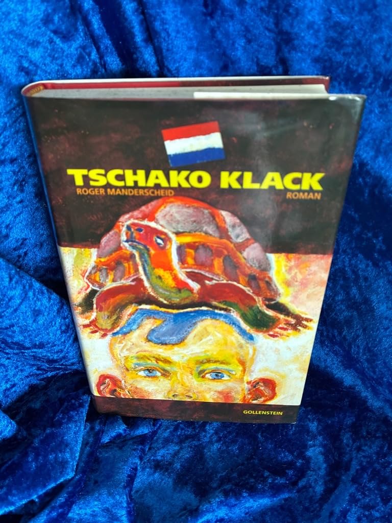 Tschako klack: Bilder einer luxemburgischen Kindheit (1935-1945). Roman Fiction