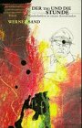 Der Tag und die Stunde: Wandschriften in einem Arrestbunker. Roman Fiction