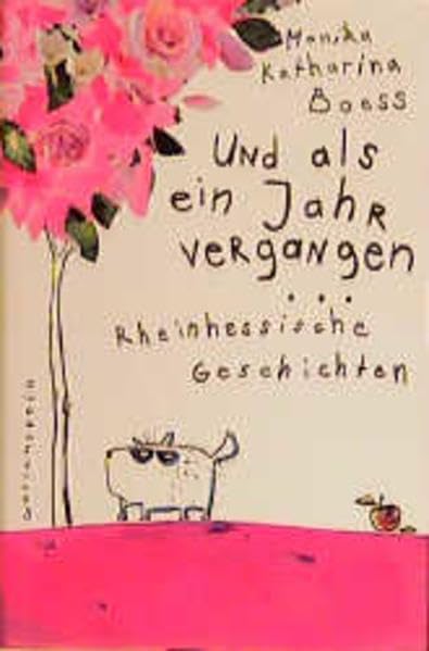 Und als ein Jahr vergangen: Rheinhessische Geschichten Fiction
